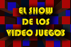 El Show de los Video Juegos